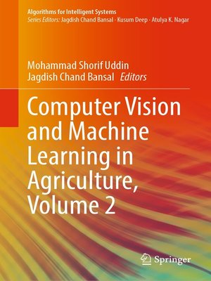 cover image of Computer Vision and Machine Learning in Agriculture, Volume 2